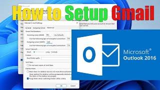 How to Setup gmail in Outlook 2016 / Add Gmail to Outlook 2016