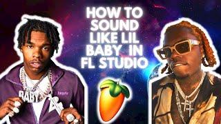How To Make A Song Like Lil Baby (VOCAL PRESET) In FL Studio