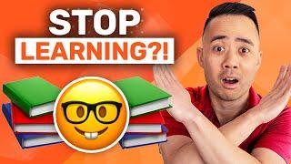 Why Overlearning Is Stunting Your Growth