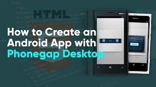 How to Create an Android & iPhone App using Phonegap Desktop | Phonegap Tutorial