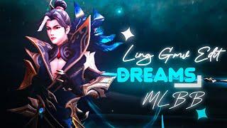 『DREAMS』- Lost Sky | LING/MLBB [GMV/EDIT] Preset???