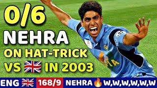 ASHISH NEHRA 0/6 Wickets Vs | india vs england world cup 2003 W W W W W |