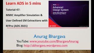 Tutorial-47: MMIC Amplifier Simulation & User Defined EM with RFPro