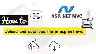 File upload and download in asp.net MVC c#