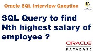 SQL Query to find Nth highest salary of employee ? || SQL Query Interview Question
