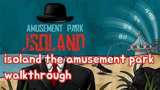 isoland "the amusement park" walkthrough