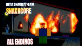 ROBLOX - Get a Snack at 4 am: SNACKCORE - ALL ENDINGS(PT.1)