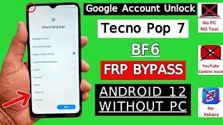 Tecno Pop 7 FRP Bypass Without PC Android 12 | Tecno BF6 Remove Google Account Lock Without Xshare