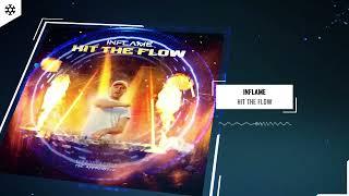 Inflame - Hit The Flow