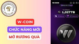 Chức Năng Mới Mở Rương W-COIN l Blog Của Hải