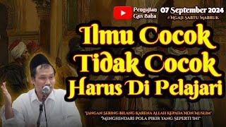 Ilmu Cocok Tidak Cocok Harus Di Pelajari | Gus Baha Terbaru