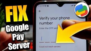 how to fix could not reach server in google pay | google pay couldn't reach server