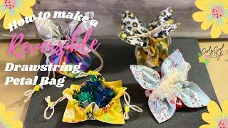 DIY Drawstring Petal Bag Including Reversible Style