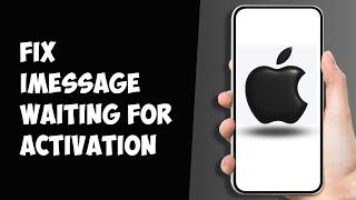 BEST WAY: FIX iMessage Waiting for Activation on iPhone After iOS Update 2024