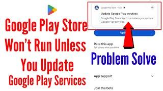 update google play services/google play services won't run unless you update google play services