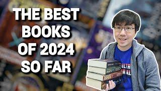 The Best Books of 2024 So Far! (Most Disappointing Book Included)