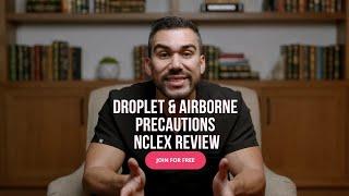 Airborne & Droplet Precautions on the NCLEX | Nurse Mike's NCLEX Review Series