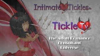 The Intimate Tickles Adult Romance Consultant Universe