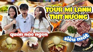 Video này siêu MÁT : Tất tật quán MÌ LẠNH và THỊT NƯỚNG HÀN QUỐC ở Hà Nội 