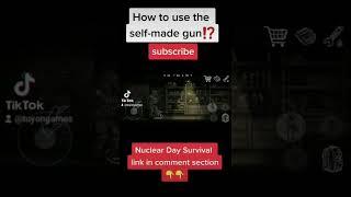 How to use gun ⁉️ | Nuclear Day Survival #nuclearday #shortgameplay