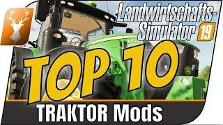 LS19 Mods: TOP10 Traktoren // Diese Top 10 der Traktormods sollte wirklich jeder kennen!