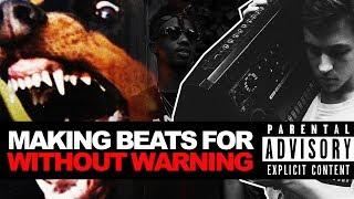 MAKING FIRE BEATS FROM SCRATCH FOR METRO, 21, & OFFSET'S "WITHOUT WARNING" (2 BEATS IN 20 MINUTES!)