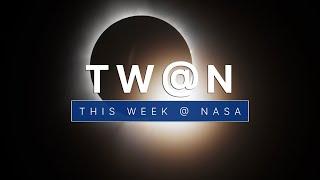 Following the Shadow of the Total Solar Eclipse on This Week @NASA – April 12, 2024