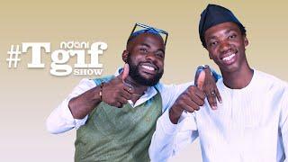 Jay On- air and Layi Wasabi on the NdaniTGIFShow