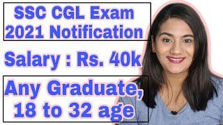 SSC CGL 2021 Notification explained in detail in Hindi | Latest Government Job Vacancy 2021