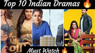 Top 10 Best Indian Dramas  | Must Watch | Funny, Romantic, Revenge, Family Dramas