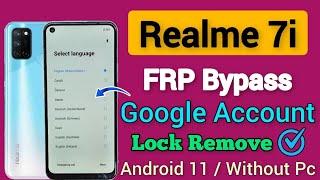 Realme 7i  FRP Bypass Android 11 | Unlock Google Account Lock | Without Pc | New Method | RMX2103.