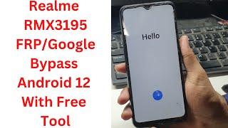 Realme RMX3195 FRP/Google Bypass Android 12 || realme c25s frp bypass android 12