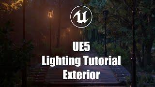 UE5 Lighting Tutorial Exterior