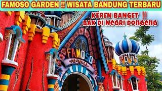 FAMOSO GARDEN | WISATA BANDUNG TERBARU YANG HITS DAN INSTAGRAMABLE SEPERTI DI NEGRI DONGENG