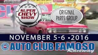 2016 Super Chevy Show @ Auto Club Famoso Raceway