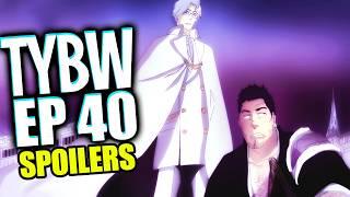 BLEACH TYBW Ep 40 Leaks | COUR 3 FINAL EPISODE IS INSANE!