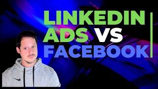 Linkedin Vs Facebook Ads -  A look at how Linkedin ads compare to facebook ads for b2b marketing