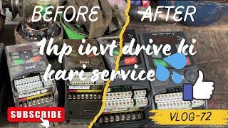 1HP invt single phase drive ki kari service || (Vlog-72)