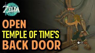 Find Princess Zelda: Open the Temple of Time's Back Door | The Legend of Zelda: Tears of the Kingdom