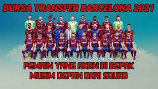 Pemain yang dijual Barcelona 2021 || Bursa transfer 2021 resmi