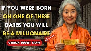 Born on These Dates? YOU WILL WIN THE LOTTERY ACCORDING TO BUDDHIST WISDOM | Buddhist Teachings