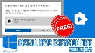 HEVC EXTENSION DOWNLOAD INSTALL FREE WINDOWS 10