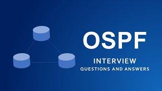 OSPF Interview Questions and Answers | Network Engineer | OSPF Most asked Questions