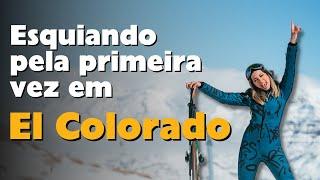 El Colorado | A melhor estação de ski no Chile para iniciantes!