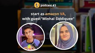 How to start as Amazon VA | With @minhalsiddiquee5336