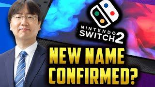 Nintendo Switch 2 NEW NAME Confirmed? BIG NEWS!