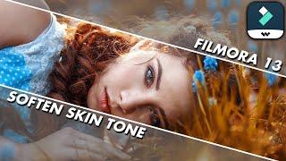 FILMORA 13 | HOW TO SOFTEN SKIN TONE IN VIDEO USING FILMORA 13 TUTORIAL [HINDI]