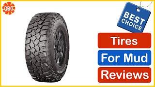   Best Mud Tires For Daily Driving In 2023  Top 5 Tested & Buying Guide