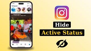 How To Turn Off Active Status on Instagram | Hide Active Now on Instagram