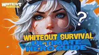 The Ultimate Whiteout Survival Hero Guide: Noob to Pro Series